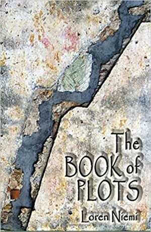 The Book of Plots by Loren Niemi