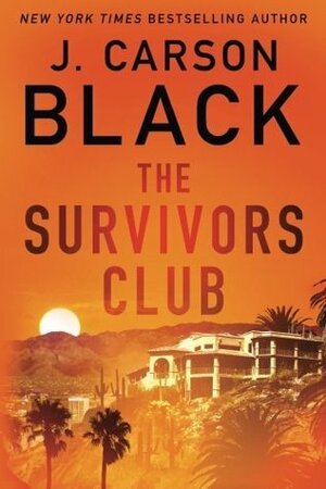 The Survivors Club by J. Carson Black