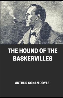 The Hound of the Baskervilles illustrated by Arthur Conan Doyle