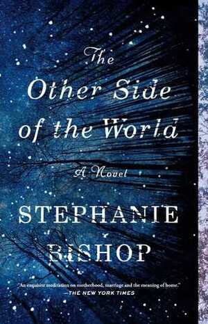 The Other Side of the World by Stephanie Bishop