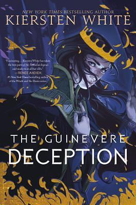 The Guinevere Deception by Kiersten White