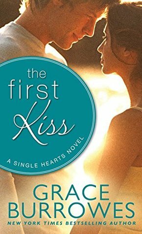 The First Kiss by Grace Burrowes