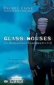 Glass Houses by Rachel Caine