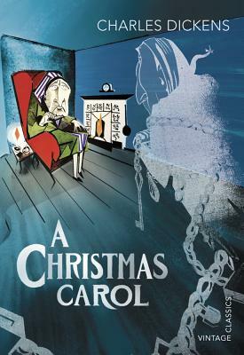 A Christmas Carol by Charles Dickens