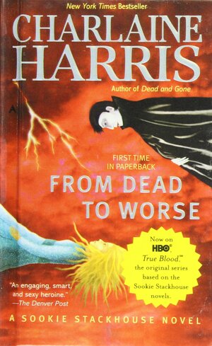 From Dead to Worse by Charlaine Harris