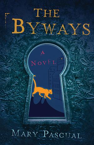 The Byways by Mary Pascual