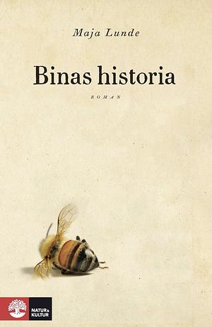 Binas historia by Maja Lunde