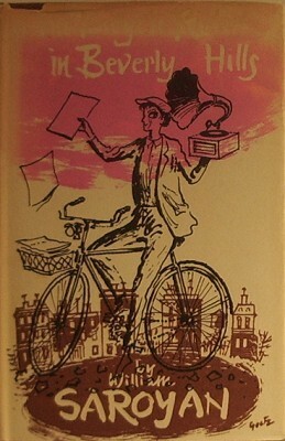 The Bicycle Rider In Beverly Hills by William Saroyan