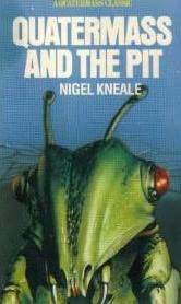 Quatermass and the Pit by Nigel Kneale