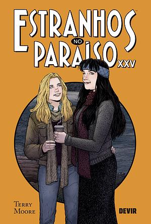 Estranhos no Paraíso XXV by Terry Moore, Steve Hamaker