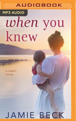 When You Knew by Jamie Beck