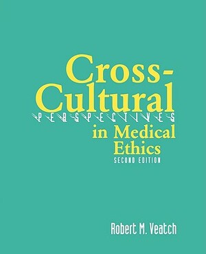 Cross-Cultural Perspectives by Robert M. Veatch