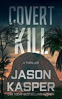 Covert Kill by Jason Kasper