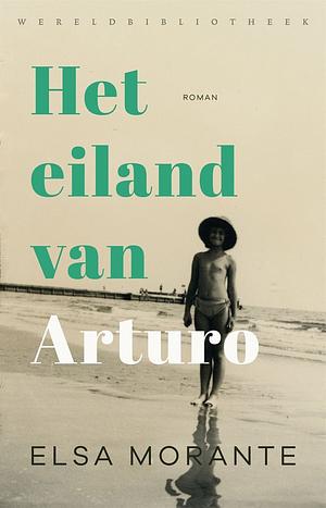 Het eiland van Arturo by Manon Smits, Elsa Morante