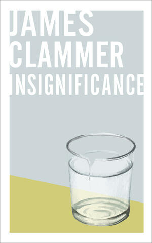 Insignificance  by James Clammer