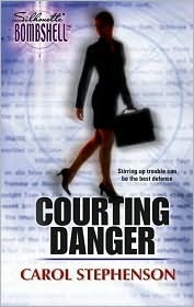 Courting Danger by Carol Stephenson