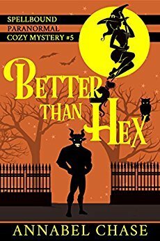 Better than Hex by Annabel Chase