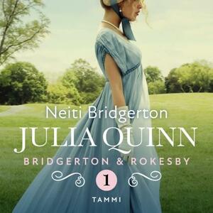 Neiti Bridgerton by Julia Quinn