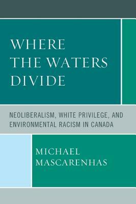Where the Waters Divide: Neolipb by Michael Mascarenhas
