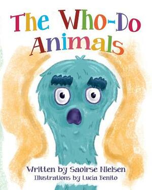 The Who-Do Animals by Saoirse Anne Nielsen