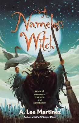 A Nameless Witch by A. Lee Martinez