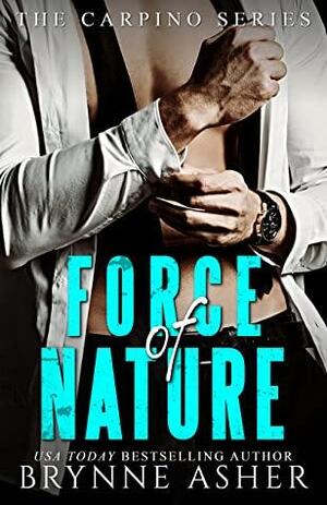 Force of Nature by Brynne Asher