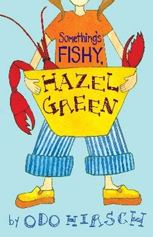 Something's Fishy, Hazel Green by Odo Hirsch