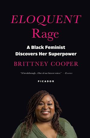 Eloquent Rage by Brittney Cooper