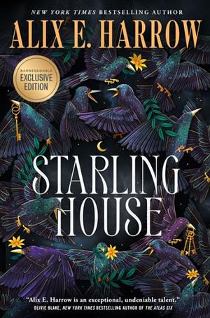 Starling House by Alix E. Harrow