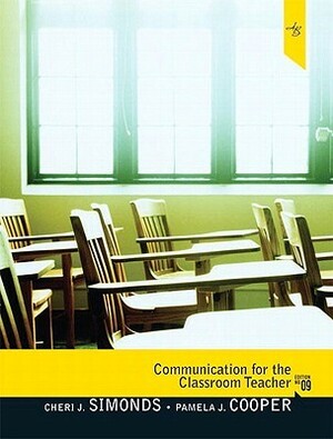 Communication for the Classroom Teacher by Cheri J. Simonds, Pamela J. Cooper