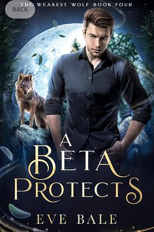 A Beta Protects by Eve Bale