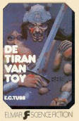 De Tiran van Toy by E.C. Tubb