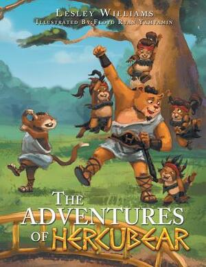 The Adventures of Hercubear by Lesley Williams