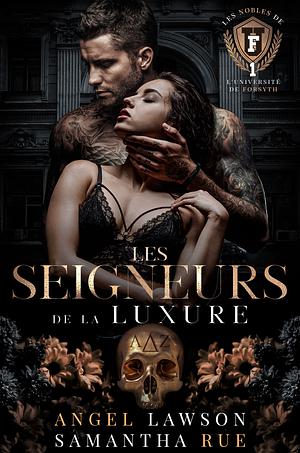 Les Seigneurs de la luxure by Angel Lawson, Samantha Rue