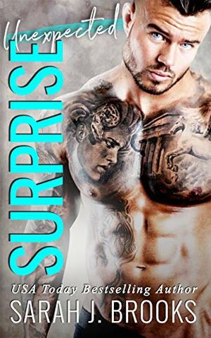 Unexpected Surprise by Sarah J. Brooks