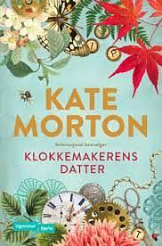 Klokkemakerens datter by Kate Morton