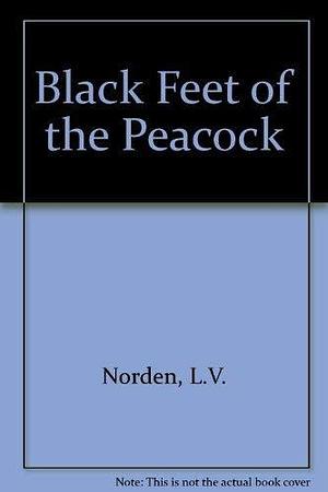 The Black Feet of the Peacock: The Color-concept "black" from the Greeks Through the Renaissance by John Pollock