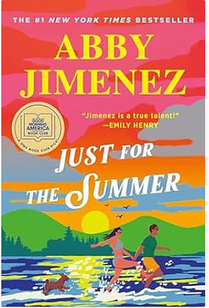 Just For The Summer by Abby Jimenez