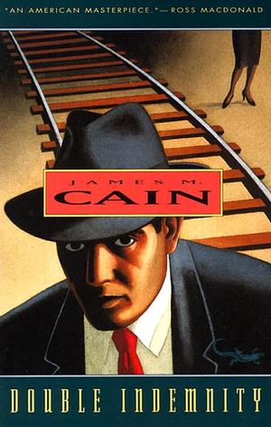 Double Indemnity by James M. Cain