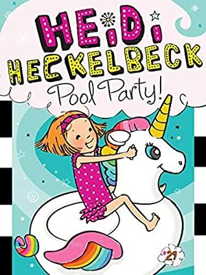 Heidi Heckelbeck Pool Party! by Wanda Coven, Priscilla Burris