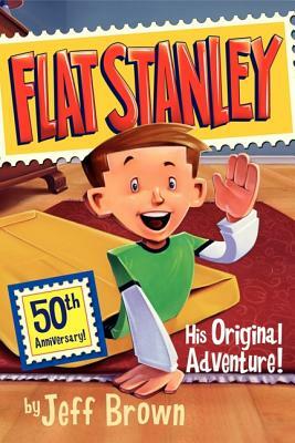 Flat Stanley His Original Adventure by Jeff Brown