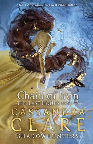 Chain of Iron by Cassandra Clare