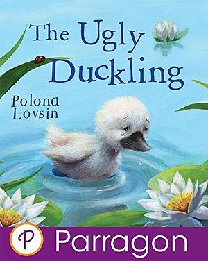 The Ugly Duckling by Delmege Sarah, Parragon Books, Lovsin Polona