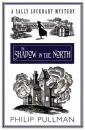 The Shadow in the North by Philip Pullman