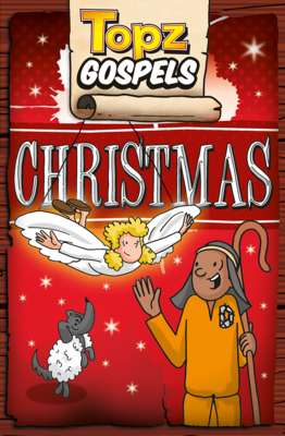 Topz Gospels: Christmas by Alexa Tewkesbury