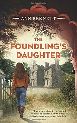 The Foundling's Daughter by Ann Bennett