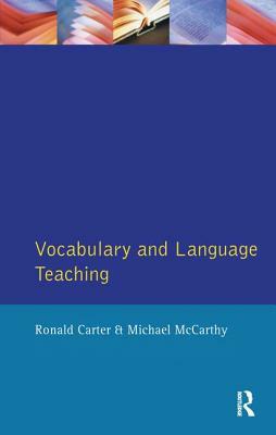 Vocabulary and Language Teaching by Ronald Carter, Michael McCarthy