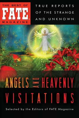 Angels and Heavenly Visitations by Rosemary Ellen Guiley