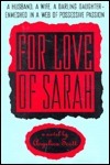 For Love of Sarah by Angelica Scott