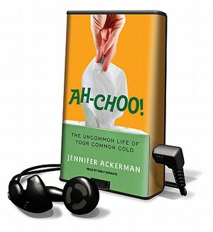 Ah-Choo! by Jennifer Ackerman